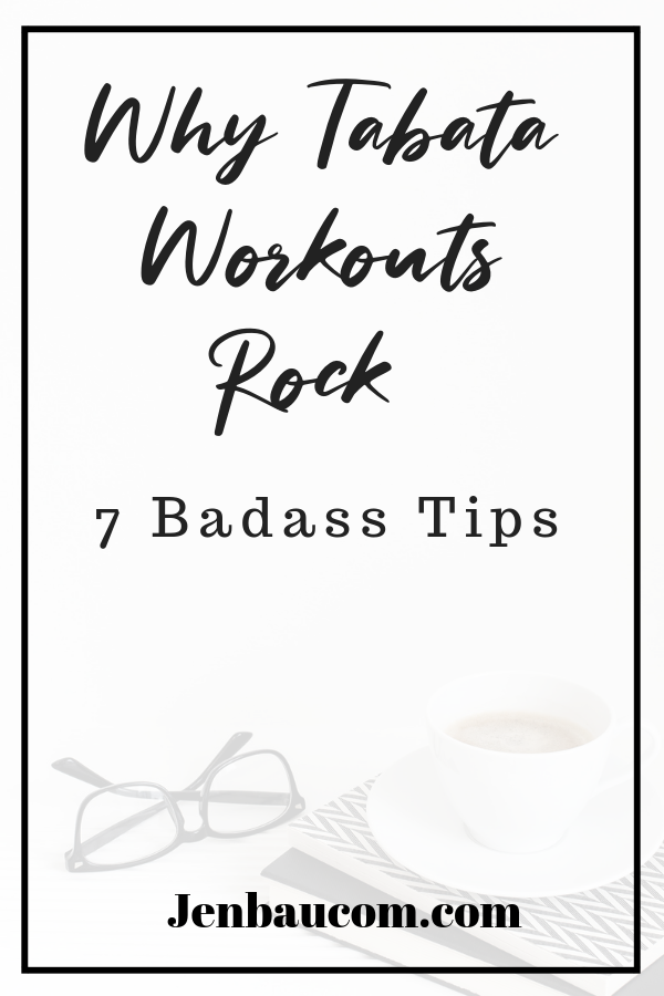 why tabata workouts rock showing 7 tips to success tabata, HIIT, strength train, thyroid workout