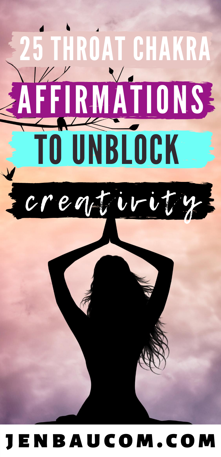25 Throat Chakra Affirmations to unblock creativity
