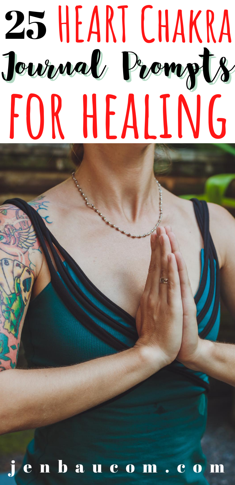 25 Heart Chakra Journal Prompts for Healing