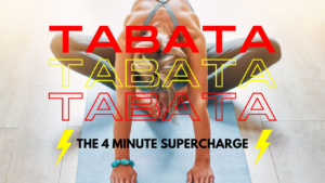 Tabata workouts and the 4 minute supercharge workout to feel your very best